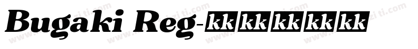 Bugaki Reg字体转换